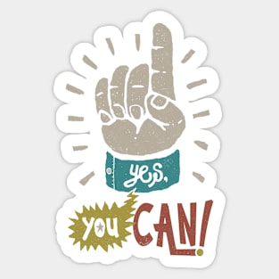 Yes, You Can! Sticker